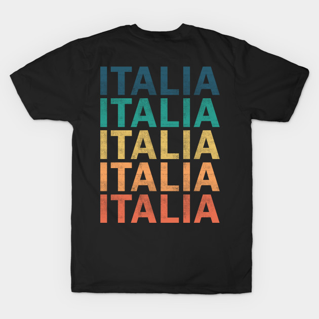 Italia Name T Shirt - Italia Vintage Retro Name Gift Item Tee by henrietacharthadfield